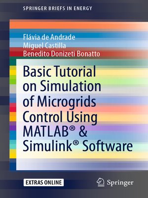 cover image of Basic Tutorial on Simulation of Microgrids Control Using MATLAB & Simulink Software
